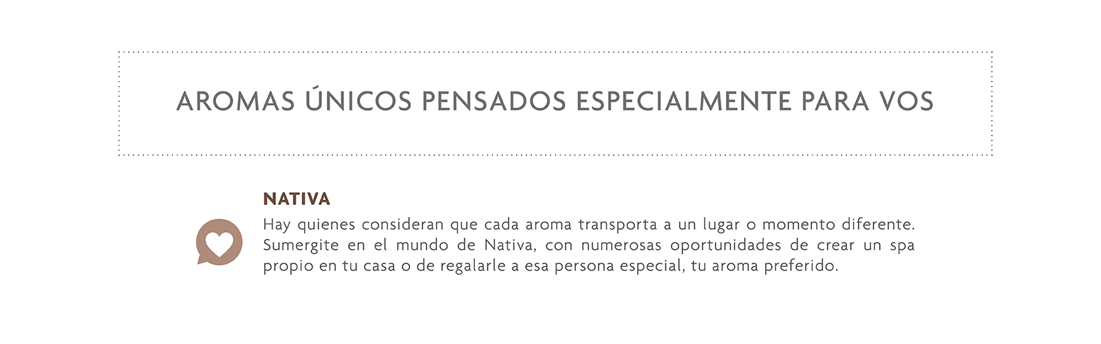 Un Mundo de Aromas Pensados Especialmente Para Vos
